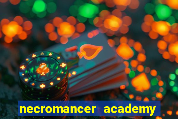 necromancer academy pt br